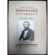 TATARESCU de ALEXANDRU MARCU ,COLECTIA APOLLO