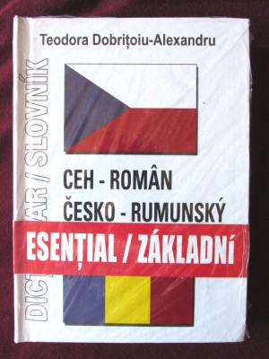 &amp;quot;DICTIONAR CEH-ROMAN / SLOVNIK CESKO-RUMUNSKY&amp;quot;, Teodora Dobritoiu-Alexandru, 2008. Carte noua foto