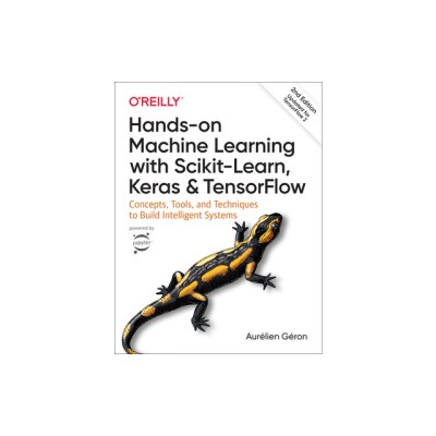 Hands-On Machine Learning with Scikit-Learn, Keras, and Tensorflow: Concepts, Tools, and Techniques to Build Intelligent Systems foto