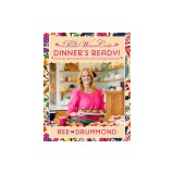 The Pioneer Woman Cooks--Dinner's Ready!: 112 Fast and Fabulous Recipes for Slightly Impatient Home Cooks