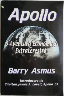 Apollo. O aventura economica extraterestra &amp;ndash; Barry Asmus foto
