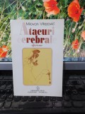 Atacuri cerebrale Aforisme, Milovan Vitezovic Universal Dalsi București 1999 141