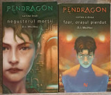 PENDRAGON CARTEA 1-2: NEGUSTORUL MORTII, FAAR, ORASUL PIERDUT-D.J. MACHALE