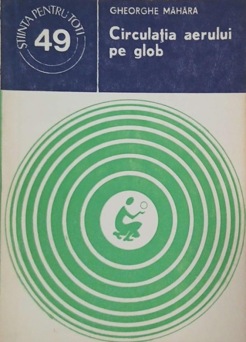 Circulatia aerului pe glob - Gheorghe Mahara