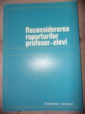 Reconsiderarea raporturilor profesor-elevi