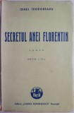 Secretul Anei Florentin - Ionel Teodoreanu, Carte Veche
