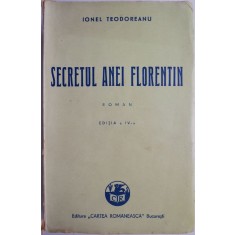 Secretul Anei Florentin &ndash; Ionel Teodoreanu