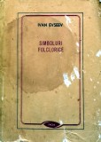 Cumpara ieftin Simboluri folclorice - 1987 - Ivan Evseev (@G22)