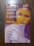 Invata sa-ti controlezi durerea (Terapia durerii) - Margaret Caudill / R4P2F, Alta editura