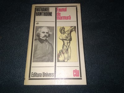 NATHANIEL HAWTHORNE - FAUNUL DE MARMURA foto