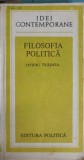 FILOSOFIA POLITICA. MOMENTE SI SEMNIFICATII-OVIDIU TRASNEA