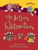 The Action of Subtraction