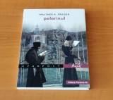 Walther A. Prager - Pelerinul