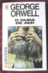 &amp;quot;O GURA DE AER&amp;quot;, George Orwell,1999 foto