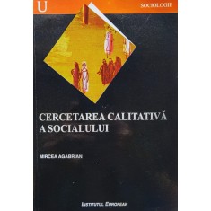 Cercetarea Calitativa A Socialului - Mircea Agabrian , D543
