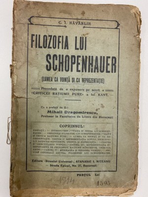 1914 Filozofia lui Schopenhauer Lumea ca vointa si ca reprezentatie C.I.Navarlie foto