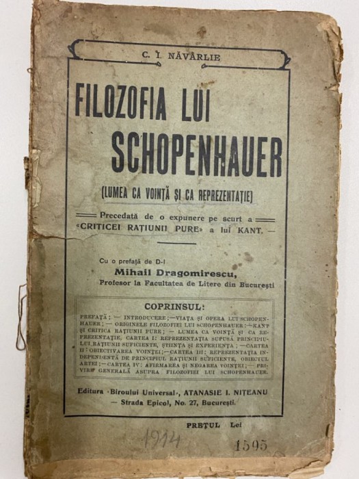 1914 Filozofia lui Schopenhauer Lumea ca vointa si ca reprezentatie C.I.Navarlie