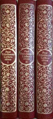 DIE LIEBESSITTEN DER VOLKER VOL.1-3 (OBICEIURILE DE IUBIRE ALE OAMENILOR)-PAUL FRISCHAUER-250704 foto