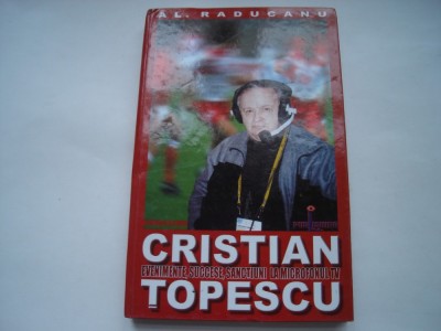 Cristian Topescu. Evenimente, succese, sanctiuni la microfonul TV - Alexandru Raducanu foto