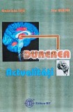 Durerea. Actualitati - Gabriela Titu, Jan Hurjui - Editura Bit, 1999, 330 pagini, brosata - Medicina Interna