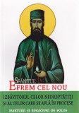 Sfantul Efrem Cel Nou, Izbavitorul Celor Nedreptatiti Si Al Celor Care Se Afla In Procese, - Editura Sophia