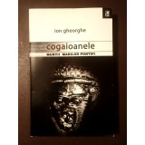 Ion Gheorghe - Cogaioanele. Munții marilor pontifi