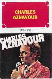 Casetă audio Charles Aznavour &amp;lrm;&amp;ndash; Charles Aznavour, originală foto