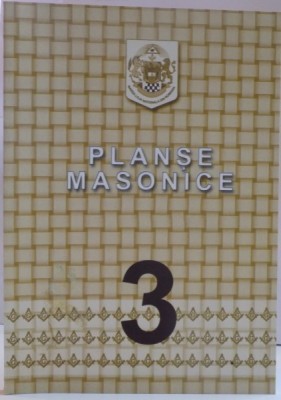 PLANSE MASONICE de EMILIAN M. DOBRESCU , VOL III , 2008 foto