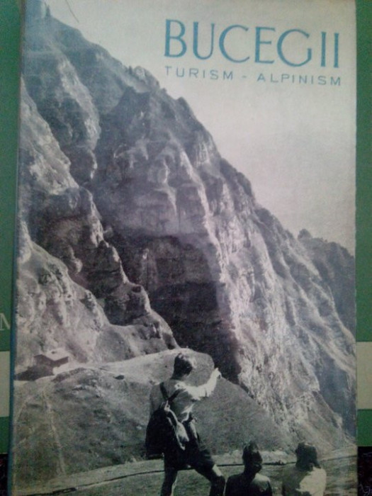 Em. Cristea - Bucegii. Turism, alpinism (1964)