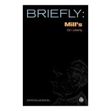 Briefly: Mill&#039;s on Liberty