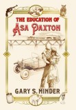 The Education of Asa Paxton: Coming of Age in the Heart of Dixie