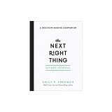 The Next Right Thing Guided Journal: A Decision-Making Companion
