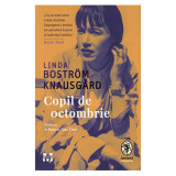 Copil de octombrie - Paperback brosat - Linda Bostr&ouml;m Knausg&aring;rd - Pandora M