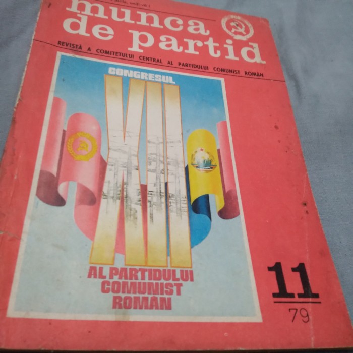 MUNCA DE PARTID NR. 11 /1979