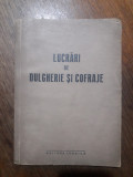 Lucrari de dulgherie si cofraje / R5P2F, Alta editura