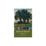 Kiawah Island: A History