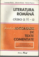 Literatura Romana Clasa a XI-a. Antologie De Texte Comentate - Constanta Barboi foto