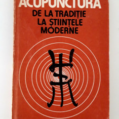 Dumitru Constantin Acupunctura de la traditie la stiintele moderne