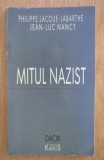 Mitul nazist / Jean-Luc Nancy, Phillippe Lacou-Labarthe