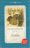 Teatru | Ion Luca Caragiale, Litera