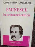 Constantin Cublesan - Eminescu in orizontul criticii (2000)