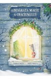 Adevarata magie a Craciunului - Isabella Paglia