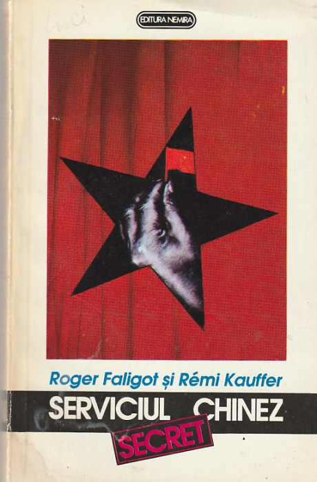 ROGER FALIGOT, REMI KAUFFER - SERVICIUL CHINEZ SECRET