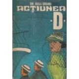 Actiunea D