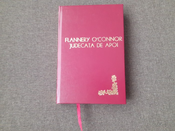 FLANNERY O CONNOR JUDECATA DE APOI LEGATA DE LUX