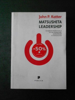 JOHN P. KOTTER - MATSUSHITA LEADERSHIP foto