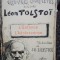 Leon Tolstoi - Oeuvres completes, vol. I (Editia: 1902)