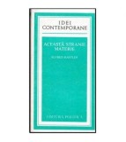 Alfred Kastler - Aceasta stranie materie - 102418