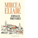 Jurnalul portughez - Mircea Eliade, Mihai Zamfir