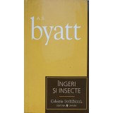 INGERI SI INSECTE-A.S. BYATT-100915